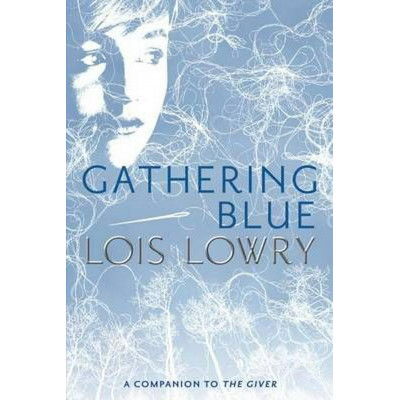 Gathering Blue (Giver Quartet 2)