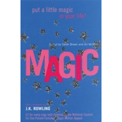 Magic. New Stories with a foreword by J.K.Rowling
