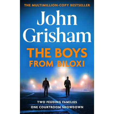 The Boys from Biloxi: A Legal Thriller