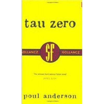Tau Zero (SF Masterworks)