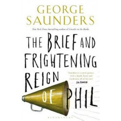 The Brief and Frightening Reign of Phil