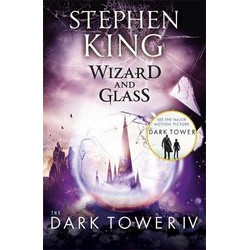 The Dark Tower IV: Wizard and Glass