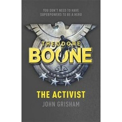 Theodore Boone: The Activist