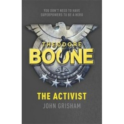Theodore Boone: The Activist