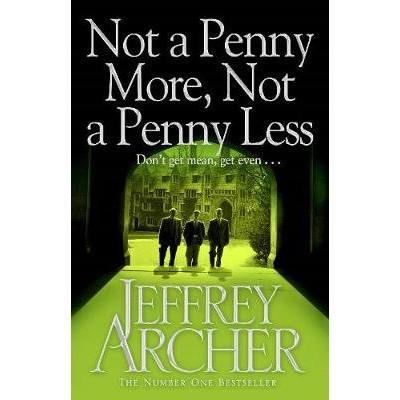 Not A Penny More, Not A Penny Less