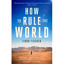 How to Rule the World