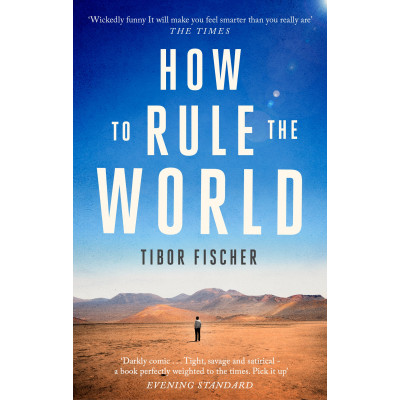How to Rule the World