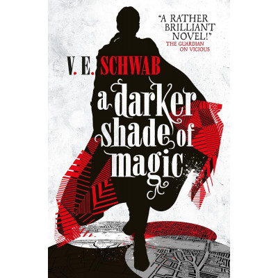 A Darker Shade of Magic (Shades of Magic, 1)