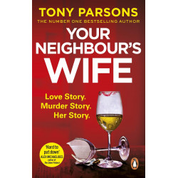 Your Neighbour’s Wife