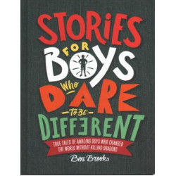 Stories for Boys Who Dare to Be Different