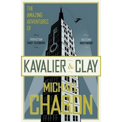 Amazing Adventures of Kavalier and Clay Amazing Adventures of Kavalier and Clay