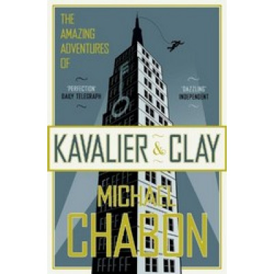 Amazing Adventures of Kavalier and Clay Amazing Adventures of Kavalier and Clay