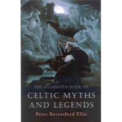 Mammoth Book of Celtic Myths & Legends