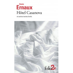 Hotel Casanova et autres textes brefs