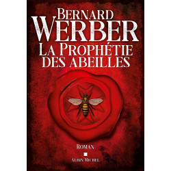 La Prophétie des abeilles La Prophétie des abeilles