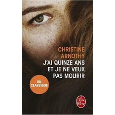 J Ai Quinze Ans Et Je Ne Veux Pas Mourir