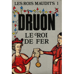 Les Rois Maudits (Le Roi de fer) Les Rois Maudits (Le Roi de fer)