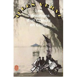 Les Tribulations d'un Chinois en Chine