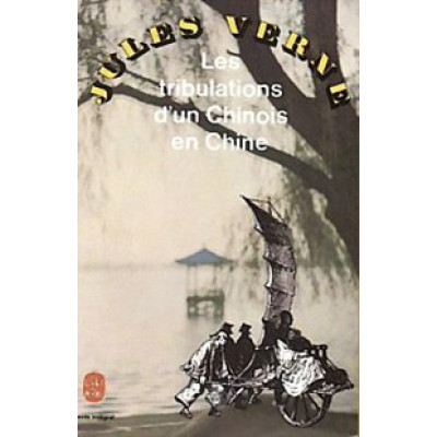 Les Tribulations d'un Chinois en Chine