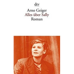 Alles über Sally: Roman