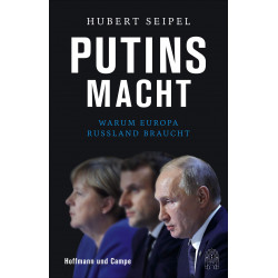 Putins Macht: Warum Europa Russland braucht