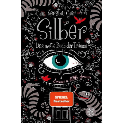 Silber: Das erste Buch der Träume
