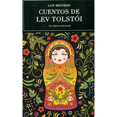 Los Mejores Cuentos De Lev Tolstoi