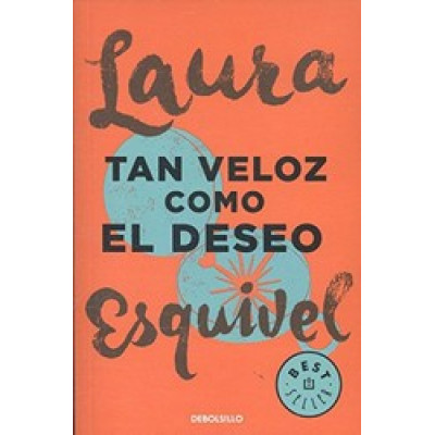 Tan Veloz Como El Deseo