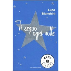 Ti seguo ogni notte (Oscar bestsellers)