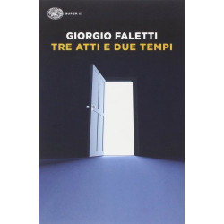 Tre Atti E Due Tempi