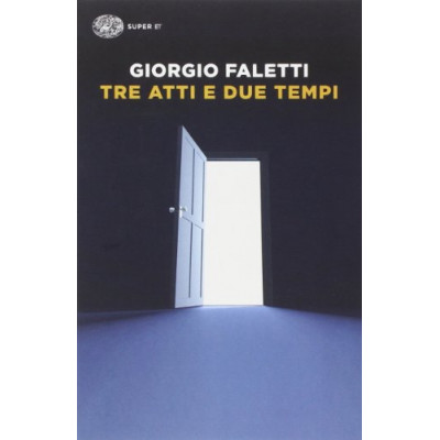 Tre Atti E Due Tempi
