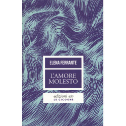 L'amore molesto