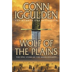 Wolf of the Plains (Conqueror, Book 1)