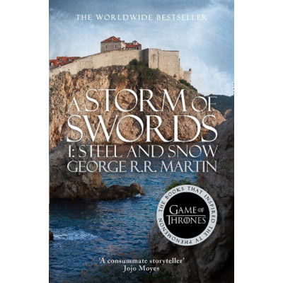 A Storm of Swords: Part 2 Steel and Snow. A Song of Ice and Fire (3) A Storm of Swords: Part 2 Steel and Snow. A Song of Ice and Fire (3)