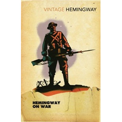 Hemingway On War