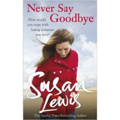Never Say Goodbye