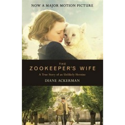 The Zookeeper`s Wife Film Tie-In