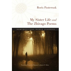 My Sister Life and The Zhivago Poems