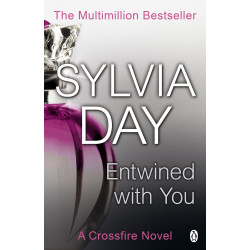 Entwined With You (Crossfire, Book 3)