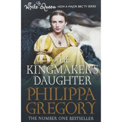 The Kingmaker's Daughter