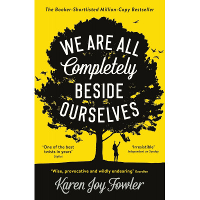 We Are All Completely Beside Ourselves