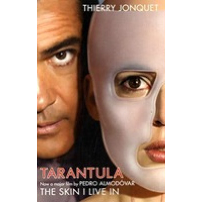 Tarantula: The Skin I Live In (Film-Tie In) (Уценка)