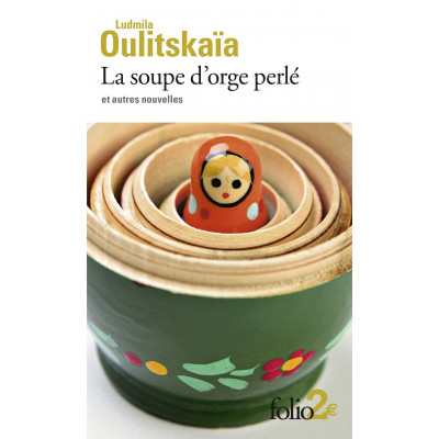 La soupe d'orge perlé et autres nouvelles La soupe d'orge perlé et autres nouvelles
