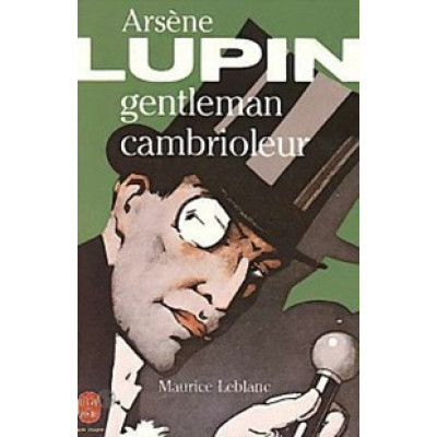 Arsene Lupin, gentleman cambrioleur