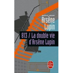 813 / La double vie d'Arsene Lupin