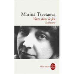 Vivre dans le feu. Confessions