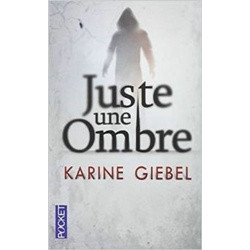 Juste une ombre