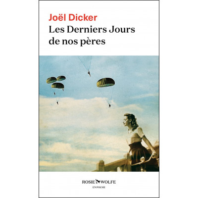 Les Derniers Jours de nos pères