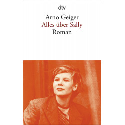 Alles über Sally: Roman