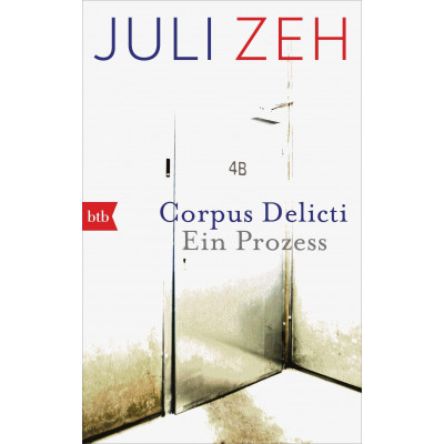 Corpus Delicti: Ein Prozess